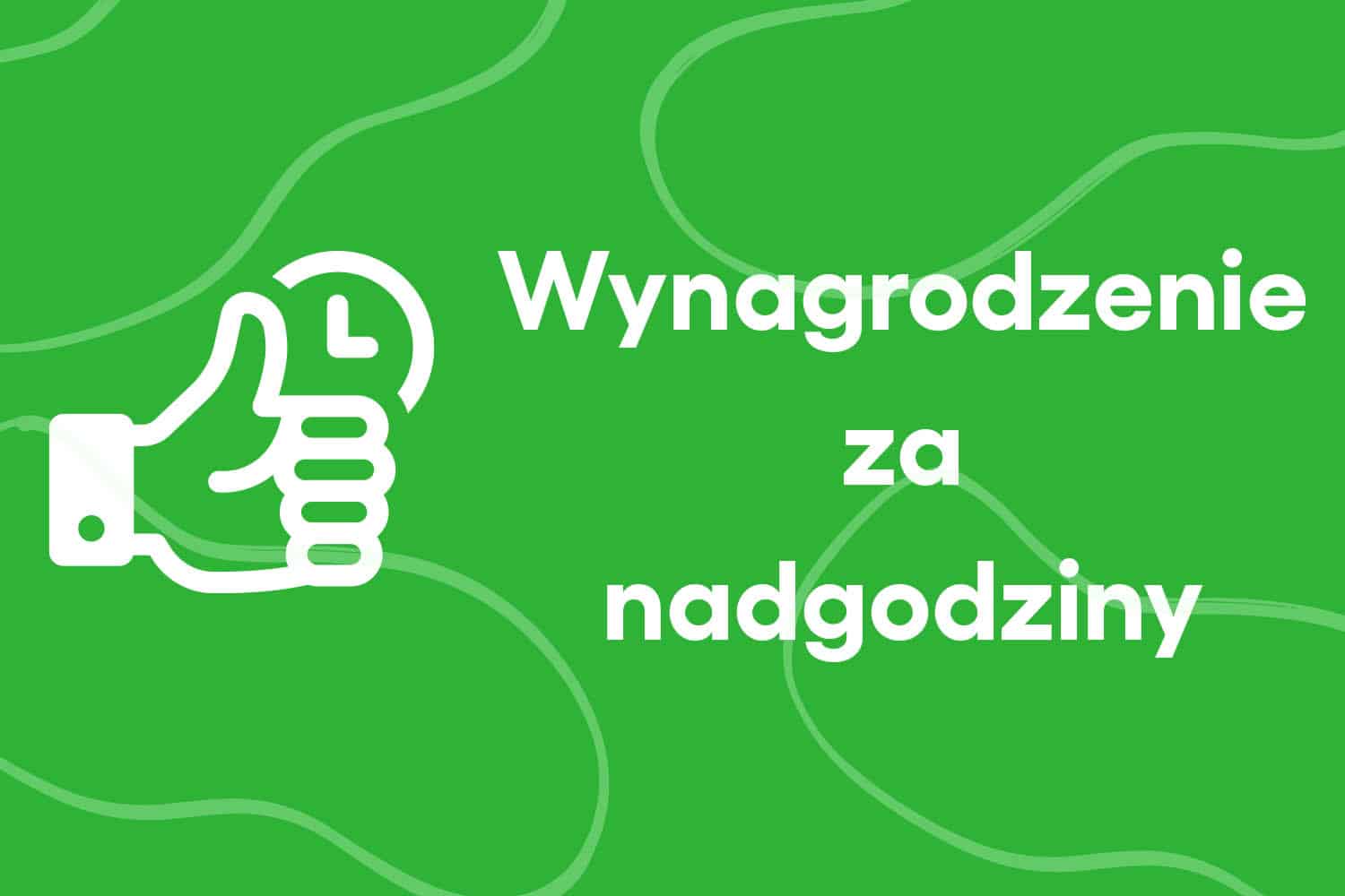 wynagrodzenie za nadgodziny