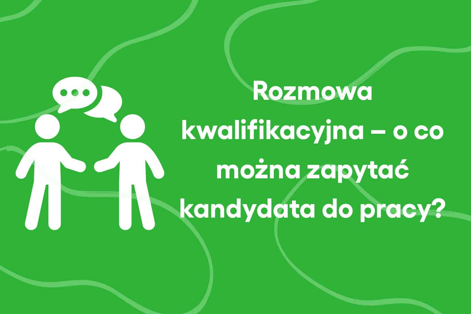 rozmowa kwalifikacyjna