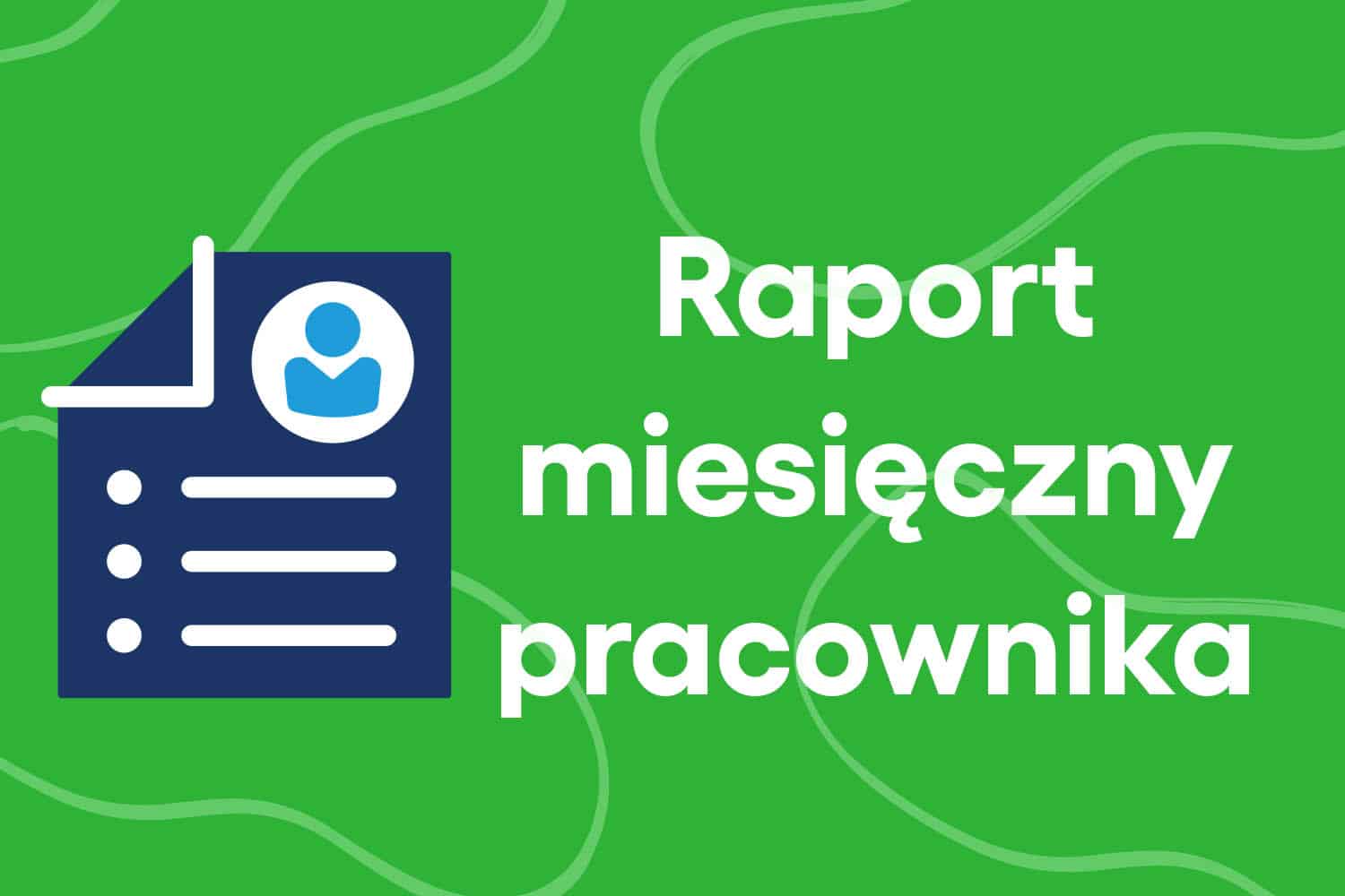 raport pracownika