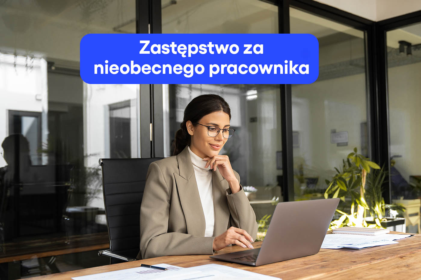 Zastępstwo za nieobecnego pracownika