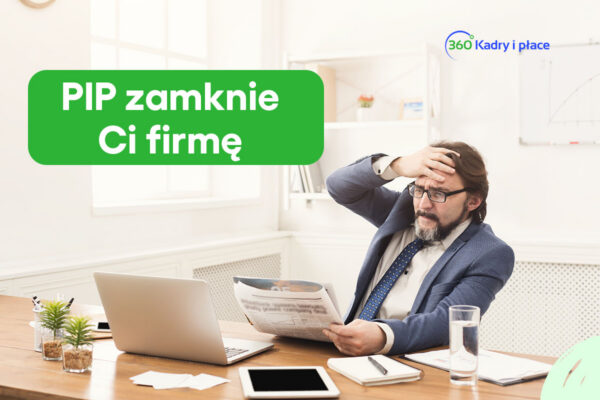 Zamknięcie firmy przez PIP – kiedy może do tego dojść?